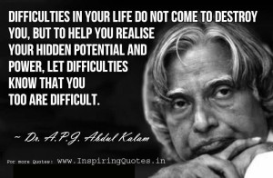 Abdul Kalam Quotes on Life with wallpapers images photos pictures -  Inspiring Quotes - Inspirational, Motivational Quotations, Thoughts,  Sayings with Images, Anmol Vachan, Suvichar, Inspirational Stories, Essay,  Speeches and Motivational Videos, Golden