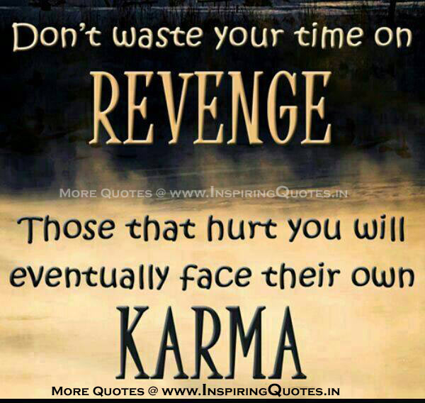 Karma Thoughts Karma Quotes Pictures Thoughts on Karma Iamges Wallpapers Photos