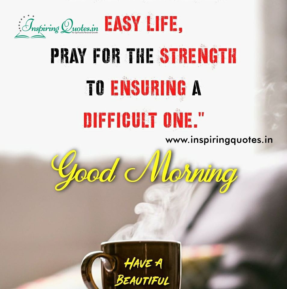 Easy Life Good Morning Lines - Inspiring Quotes - Inspirational ...