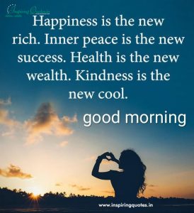 Happiness and kindness Morning Sayings Images
