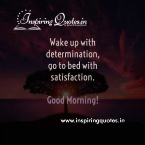 Inspirational Good Morning Quotes And Wake Up Quotes