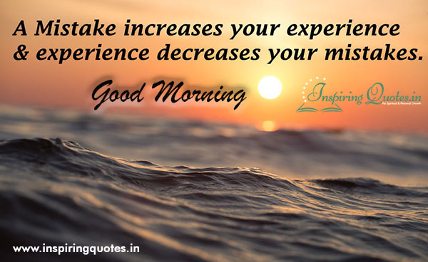 Mistakes Increase Your Experience Good Morning Quotes