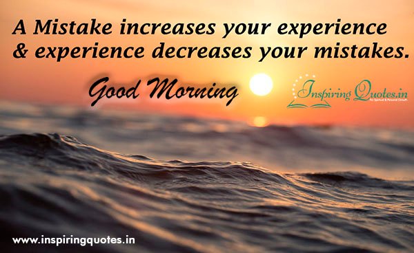 Mistakes Increase Your Experience Good Morning Quotes