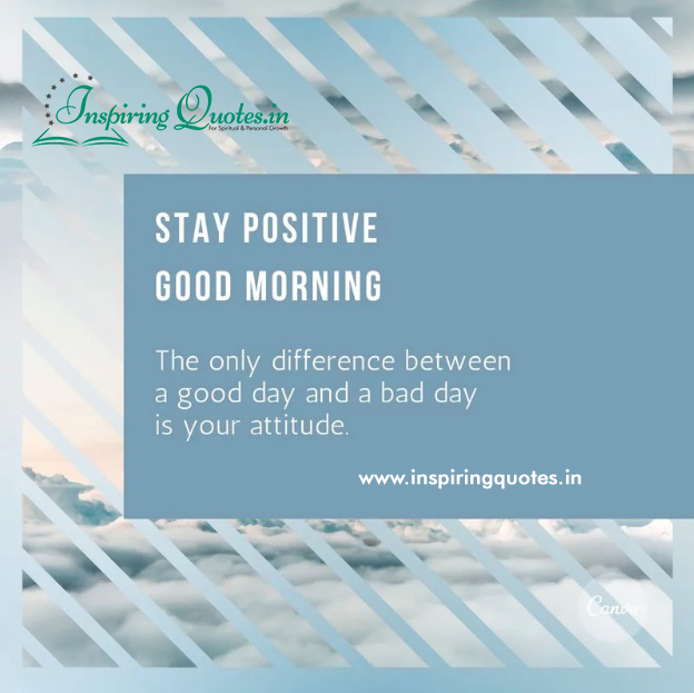 Stay Positive Good Morning Images, Pictures, Photos